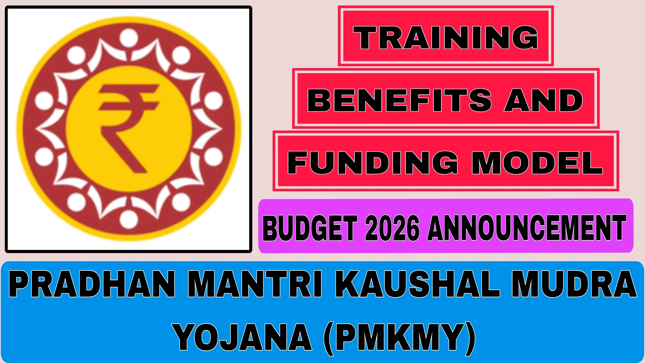 Pradhan Mantri Kaushal Mudra Yojana